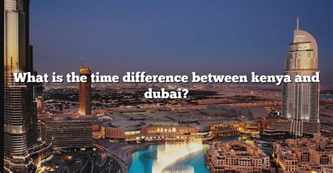 kenya time difference.